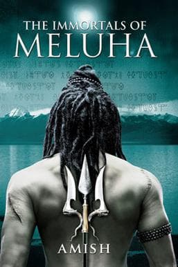 The Immortals Of Meluha [ Shiva Trilogy Book 1 ]