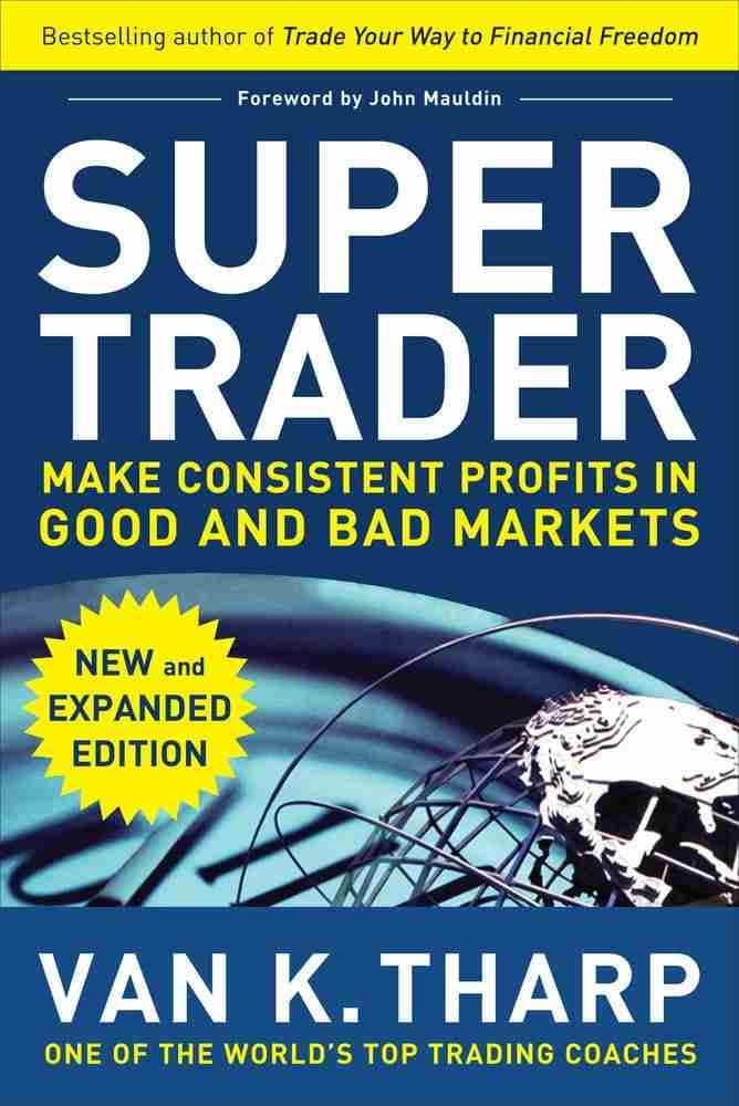 Super Trader  (Paperback, Van K. Tharp)