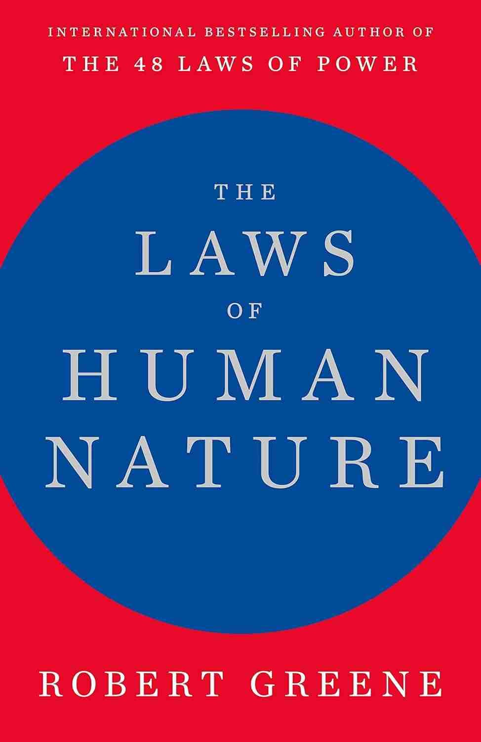 The Laws of Human Nature (Greene Robert)