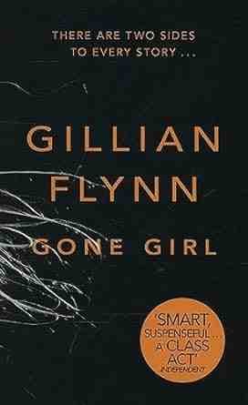 Gone Girl  (Gillian Flynn)