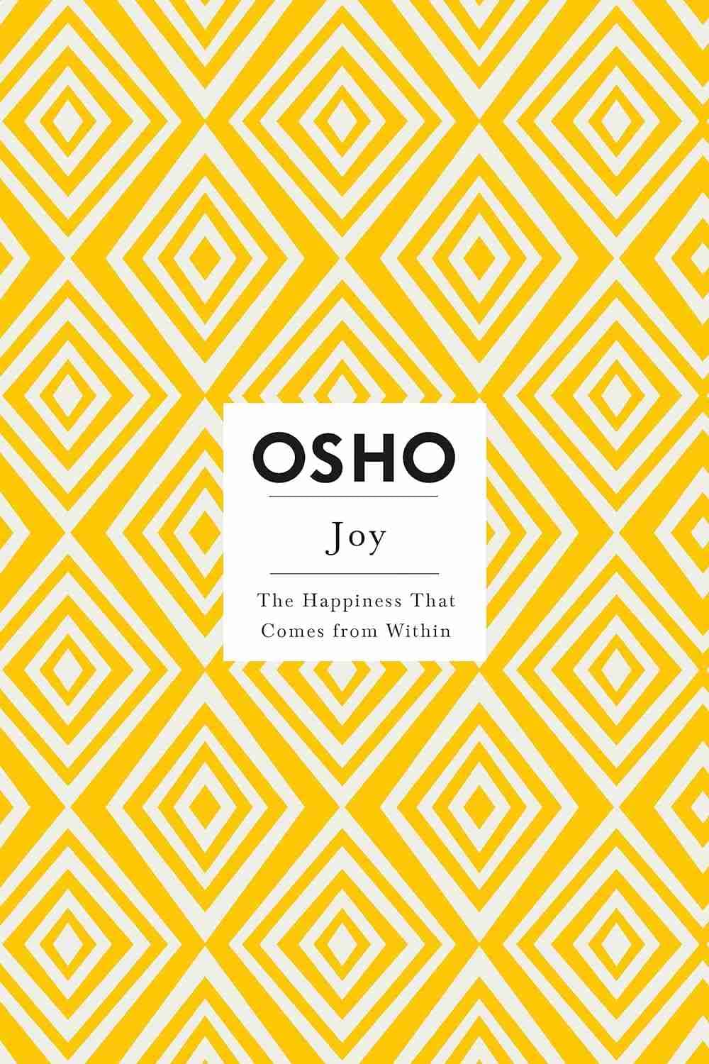 Joy: The Happiness That Comes from Within